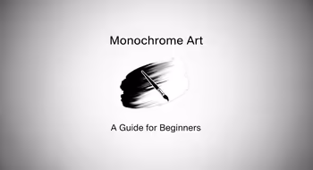 Monochrome Art: A Guide for Beginners